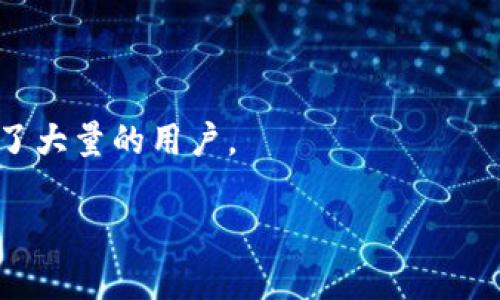 在讨论tp钱包的来源之前，我们首先要了解什么是tp钱包。tp钱包（TokenPocket Wallet）是一种多链数字钱包，设计用于支持各种区块链资产的管理和交易。它的主要特点是用户友好性、安全性以及对多种区块链的支持。

### tp钱包的来源

tp钱包的开发团队来自中国。随着区块链技术的快速发展，中国作为区块链行业的重要参与者，涌现出许多优质的区块链项目和应用。tp钱包正是这样一个项目，它致力于提供一个安全、便捷的数字资产管理平台。

### 结论

综上所述，tp钱包是由中国的开发团队创建和维护的数字钱包。它通过支持多链资产管理，吸引了大量的用户。

如果您还有其他相关问题或想了解更多的信息，请随时询问！